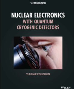 Nuclear Electronics with Quantum Cryogenic Detectors 2nd Edition - Original PDF