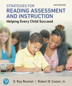 Strategies for Reading Assessment and Instruction: Helping Every Child Succeed 6th Edition - Original PDF
