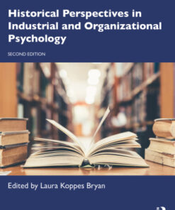 Historical Perspectives in Industrial and Organizational Psychology 2nd Edition - Original PDF