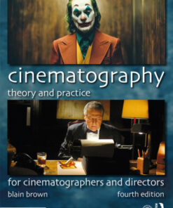 Cinematography: Theory and Practice, For Cinematographers and Directors 4th Edition - Original PDF