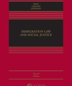 Immigration Law and Social Justice 2nd Edition - Original PDF
