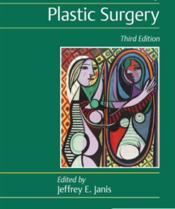 Essentials of Plastic Surgery 3rd Edition by Jeffrey E. Janis - Original PDF