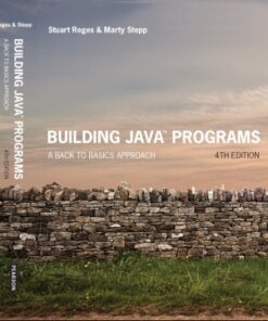 Building Java Programs: A Back to Basics Approach 4th Edition - Original PDF