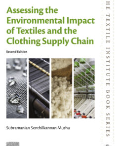 Assessing the Environmental Impact of Textiles and the Clothing Supply Chain 2nd Edition - Original PDF