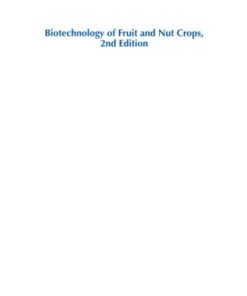Biotechnology of Fruit and Nut Crops 2nd Edition - Original PDF