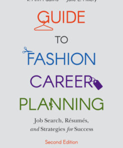 Guide to Fashion Career Planning, Job Search, Resumes and Strategies for Success 2nd Edition - Original PDF