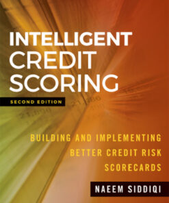 Intelligent Credit Scoring: Building and Implementing Better Credit Risk Scorecards 2nd Edition - Original PDF