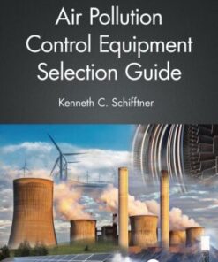 Air Pollution Control Equipment Selection Guide 3rd Edition - Original PDF