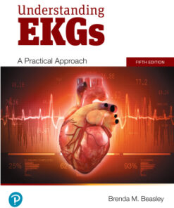 Understanding EKGs: A Practical Approach 5th Edition - Original PDF