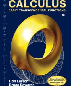 Calculus: Early Transcendental Functions 6th Edition - Original PDF