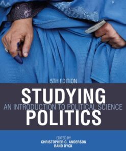 Studying Politics: An Introduction to Political Science 5th Edition - Original PDF