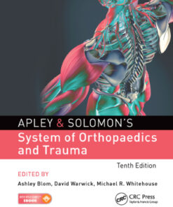 Apley & Solomon's System of Orthopaedics and Trauma 10th Edition - Original PDF