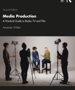Media Production, A Practical Guide to Radio, TV and Film 2nd Edition - Original PDF
