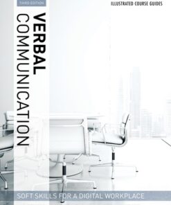 Illustrated Course Guides : Verbal Communication - Soft Skills for a Digital Workplace 3rd Edition - Original PDF