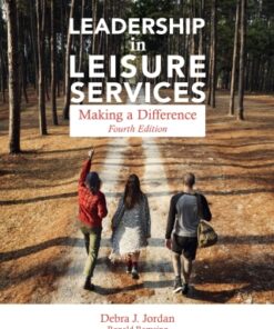 Leadership in Leisure Services: Making a Difference 4th Edition - Original PDF