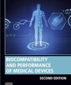 Biocompatibility and Performance of Medical Devices 2nd Edition (Instant Download) - Original PDF