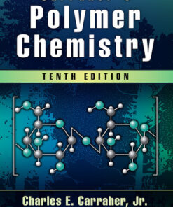 Carraher's Polymer Chemistry 10th Edition - Original PDF