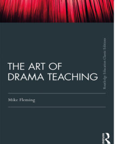 The Art Of Drama Teaching 2nd Edition by Mike Fleming - Original PDF
