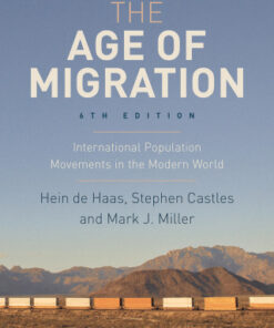 The Age of Migration, International Population Movements in the Modern World 6th Edition - Original PDF