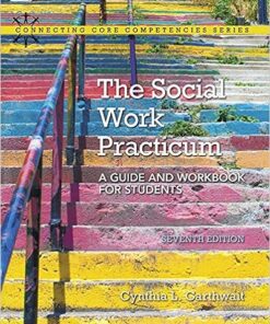Social Work Practicum: A Guide and Workbook for Students 7th edition - Original PDF