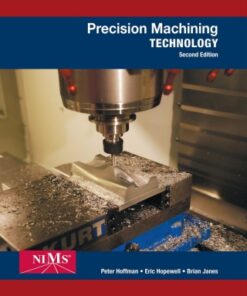 Precision Machining Technology 2nd Edition 2nd Edition - Original PDF