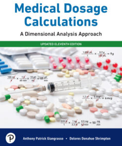 Medical Dosage Calculations: A Dimensional Analysis Approach Updated 11th Edition - Original PDF