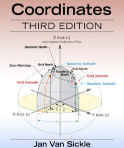 Basic GIS Coordinates 3rd Edition by Jan Van Sickle - Original PDF