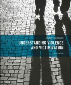 Understanding Violence and Victimization 6th edition - Original PDF