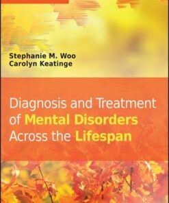 Diagnosis and Treatment of Mental Disorders Across the Lifespan 2nd Edition - Original PDF