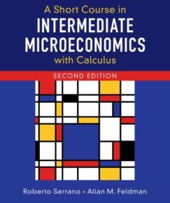 A Short Course in Intermediate Microeconomics with Calculus 2nd Edition - Original PDF