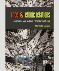 Race and Ethnic Relations: American and Global Perspectives, Enhanced Edition 10th Edition - Original PDF