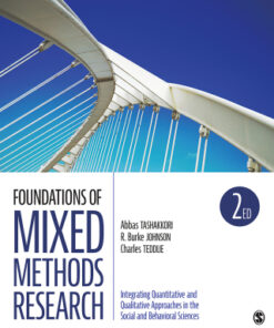 Foundations of Mixed Methods Research: Integrating Quantitative and Qualitative Approaches in the Social and Behavioral Sciences 2nd Edition - Original PDF