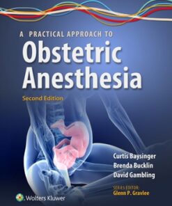 A Practical Approach to Obstetric Anesthesia 2nd Edition - Original PDF