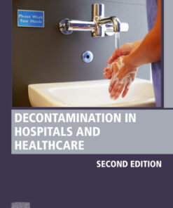 Decontamination in Hospitals and Healthcare 2nd Edition (Instant Download) - Original PDF