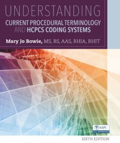 Understanding Current Procedural Terminology and HCPCS Coding Systems 6th Edition - Original PDF