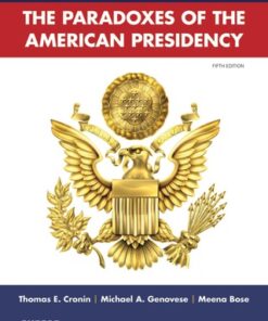 Paradoxes of the American Presidency 5th Edition 5th Edition - Original PDF