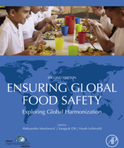 Ensuring Global Food Safety: Exploring Global Harmonization 2nd Edition - Original PDF