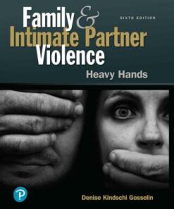 Family and Intimate Partner Violence: Heavy Hands 6th Edition - Original PDF