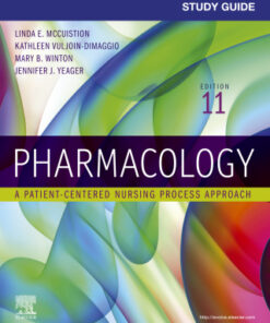 Study Guide for Pharmacology, A Patient-Centered Nursing Process Approach 11th Edition- Original PDF