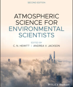Atmospheric Science for Environmental Scientists 2nd Edition by C. Nick Hewitt - Original PDF