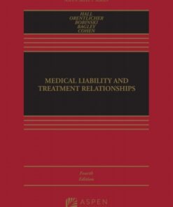 Medical Liability and Treatment Relationships 4th Edition - Original PDF