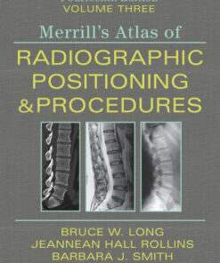 Merrill's Atlas of Radiographic Positioning and Procedures, Volume 3 14th Edition - Original PDF