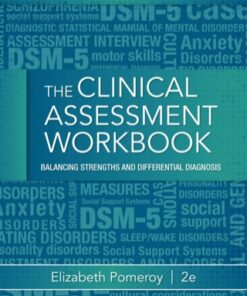 Clinical Assessment Workbook: Balancing Strengths and Differential Diagnosis 2nd Edition - Original PDF