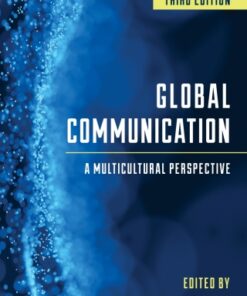 Global Communication: A Multicultural Perspective 3rd Edition - Original PDF