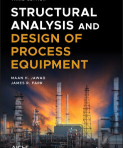 Structural Analysis and Design of Process Equipment 3rd Edition - Original PDF