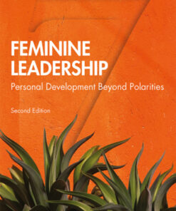 Feminine Leadership, Personal Development Beyond Polarities 2nd Edition - Original PDF