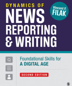 Dynamics of News Reporting and Writing: Foundational Skills for a Digital Age 2nd Edition - Original PDF