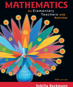 Mathematics for Elementary Teachers with Activities 5th Edition - Original PDF