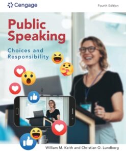 Public Speaking: Choices and Responsibility 4th Edition - Original PDF