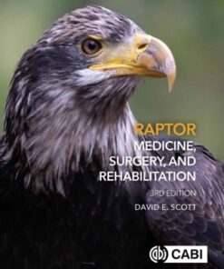 Raptor Medicine, Surgery, and Rehabilitation 3rd Edition - Original PDF